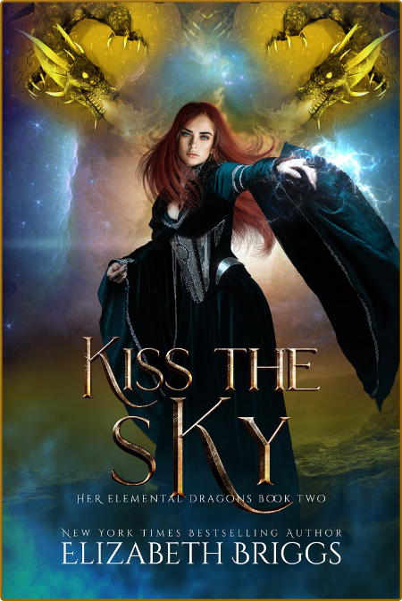 Kiss The Sky by Elizabeth Briggs
