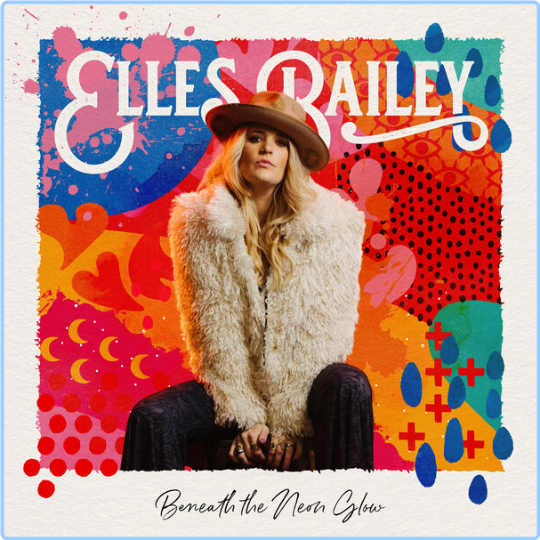 Elles Bailey Beneath The Neon Glow (2024) Blues Flac 24 48 SehodOL6_o