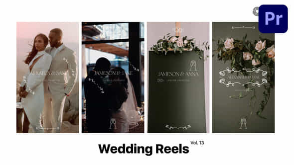 Wedding Reels For Premiere Pro Vol 13 - VideoHive 49377071