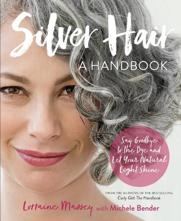 Silver hair say goodbye to the dye and let your natural light shine by Bender, Mic...