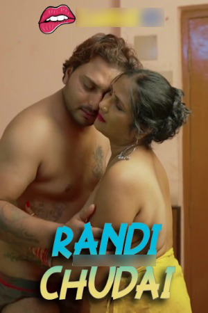 Randi Chudai 2025 Hindi WebSex Short Films 720p HDRip Download