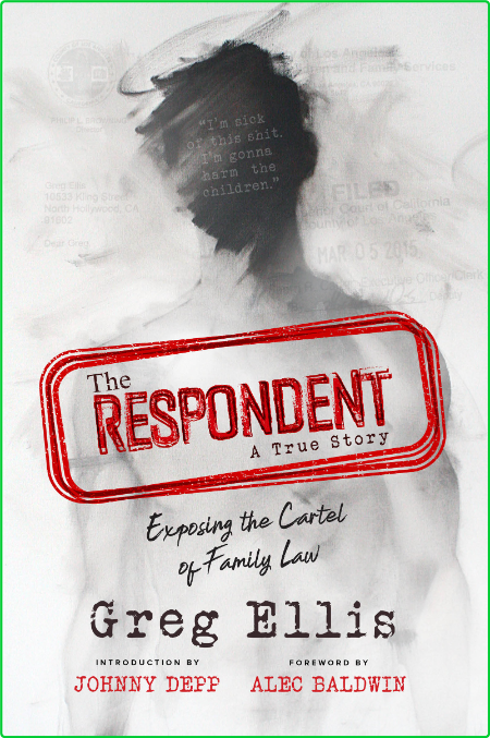 The Respondent Exposing the Cartel of Family Law