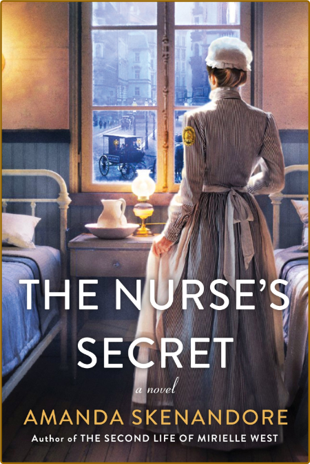 The Nurse's Secret by Amanda Skenandore