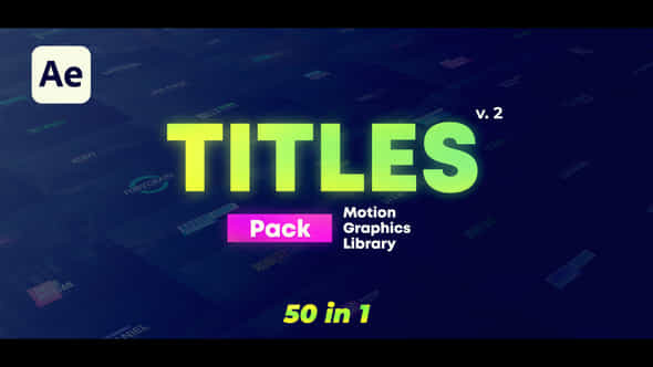 50 Titles Pack - VideoHive 57922905