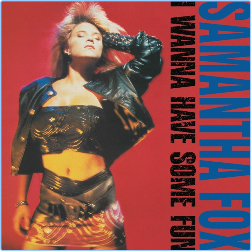 Samantha Fox I Wanna Have Some Fun Deluxe Edition (2012) [FLAC] 16BITS 44 1KHZ 3EAOq2Pm_o