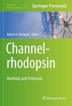 Channelrhodopsin Methods and Protocols