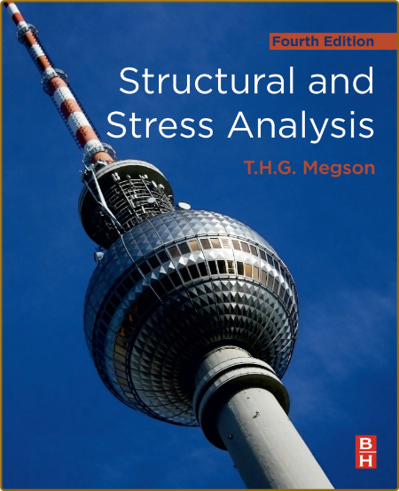 Structural and Stress Analysis, 4th Edition