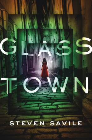 Steven Savile - [Glass Town 01] - Glass Town