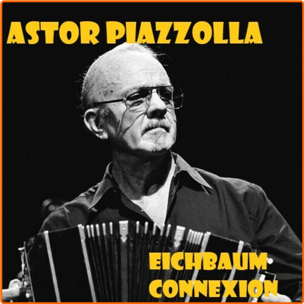 ASTOR PIAZZOLLA CONNEXION JCGIaYTy_o