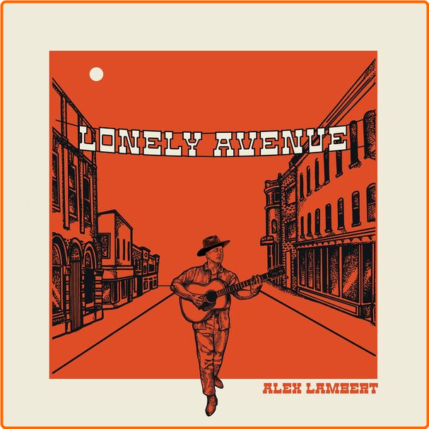 Alex Lambert Lonely Avenue (2024) Flac 16bits 44 1khz GaPXXuOR_o