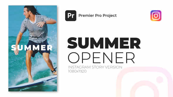 Summer Opener Instagram - VideoHive 38484927