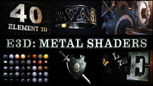 E3D: Metal Shaders for Element 3D | 3D, Object - VideoHive 4652664