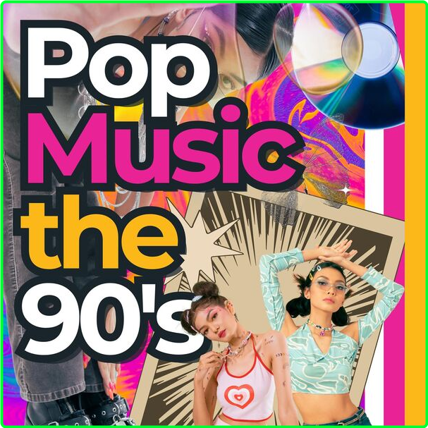 Various Artists - Pop Music The 90's (2024) [320 Kbps] NzxnnIA2_o