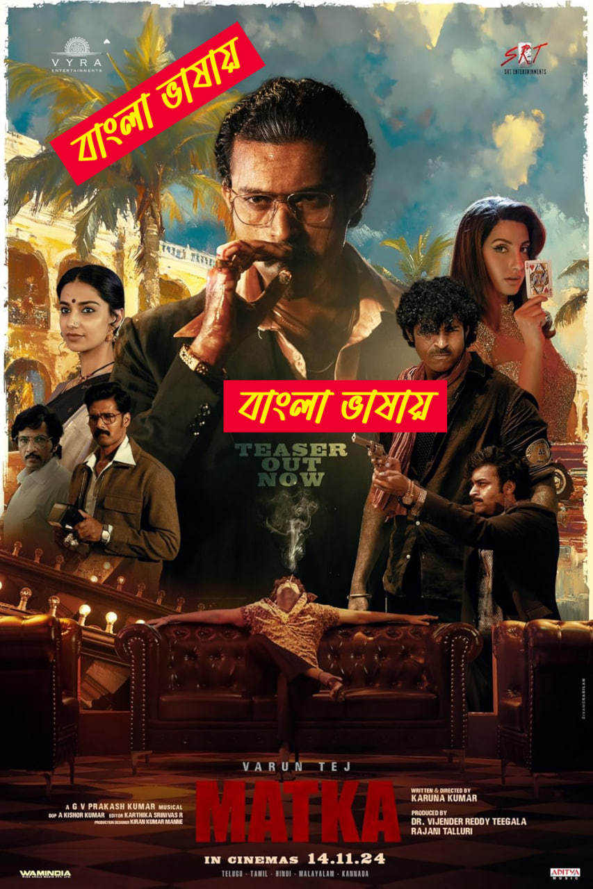 Matka 2025 Bengali Dubbed Movie 720p UNCUT WEB-DL 1Click Download