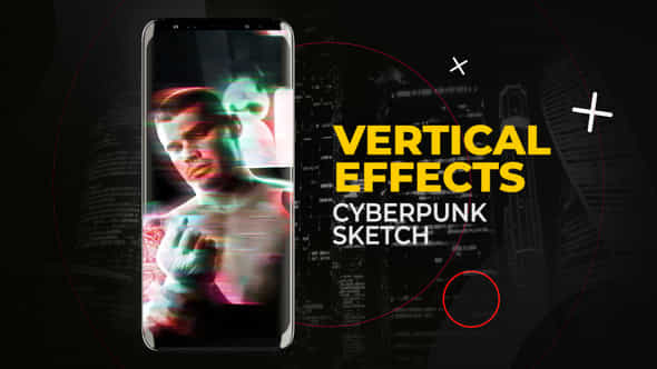 Vertical Cyberpunk Sketch Effects After Effects - VideoHive 54290890