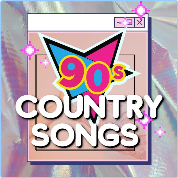 Various Artists - 90s Country Songs (2024) [320 Kbps] S12ERNFS_o