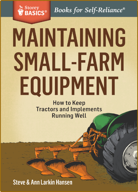 Maintaining Small Farm Equipment Steve Hansen 1WKyPask_o