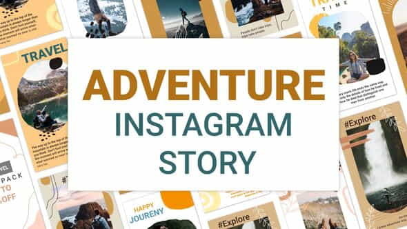 Adventure Instagram Story Pack - VideoHive 33849082