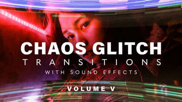 Chaos Glitch Transitions - VideoHive 44760383