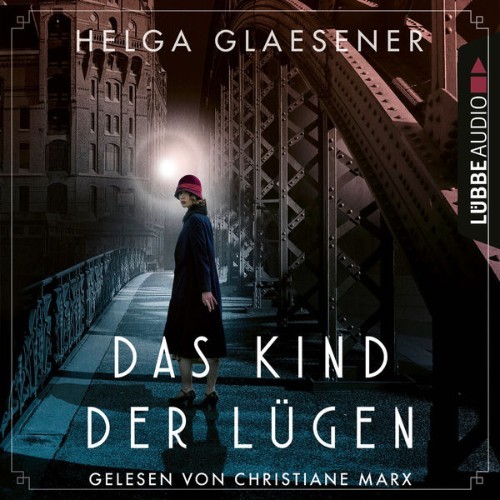 Helga Glaesener - Das Kind der Lügen  (Ungekürzt) (2022) [16B-44 1kHz]