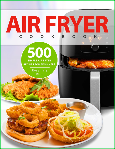 Air Fryer Cookbook 500 Simple Air Fryer Recipes For Beginners 3fgYmHk8_o