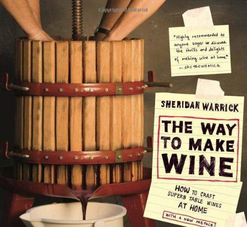 The Way to Make Wine: How to Craft Superb Table Wines at Home By Sheridan Warrick [eBook] AuhuVFnB_o