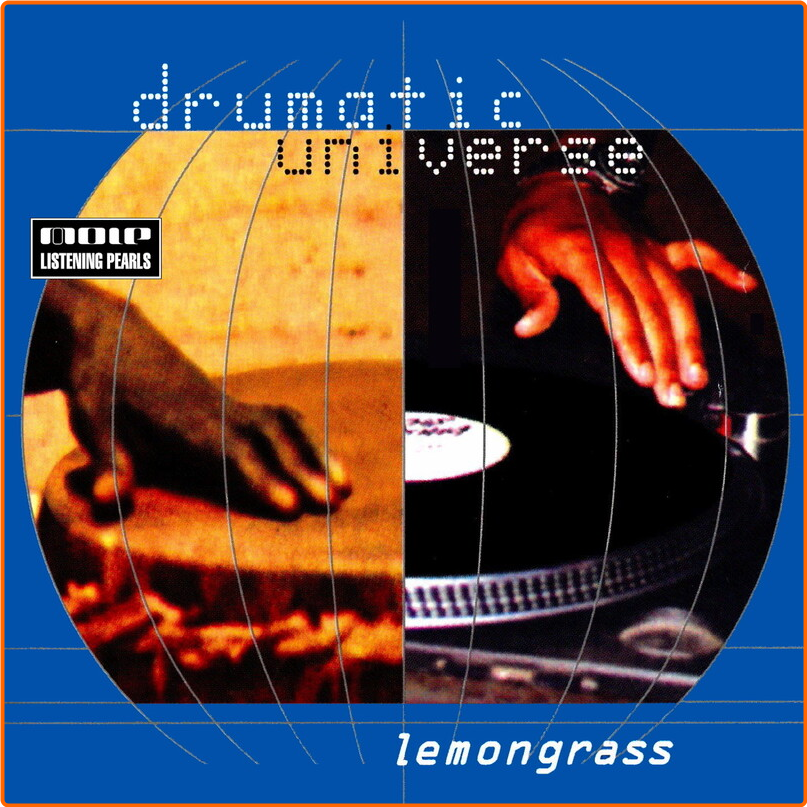 Lemongrass (1998) Drumatic Universe HXeHpcPp_o