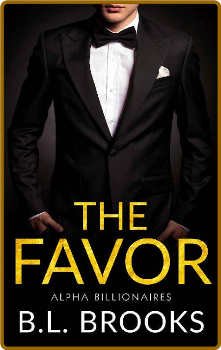 The Favor (Alpha Billionaires Book 6)  WiYJSvMq_o