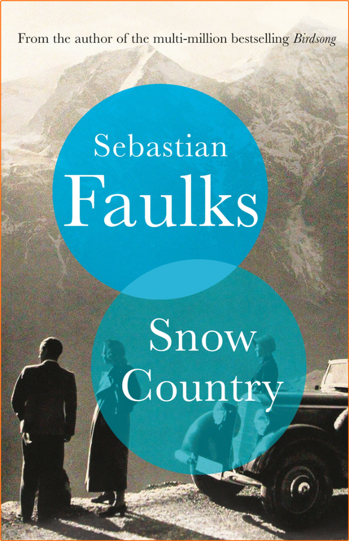 Sebastian Faulks Snow Country Retail Epub