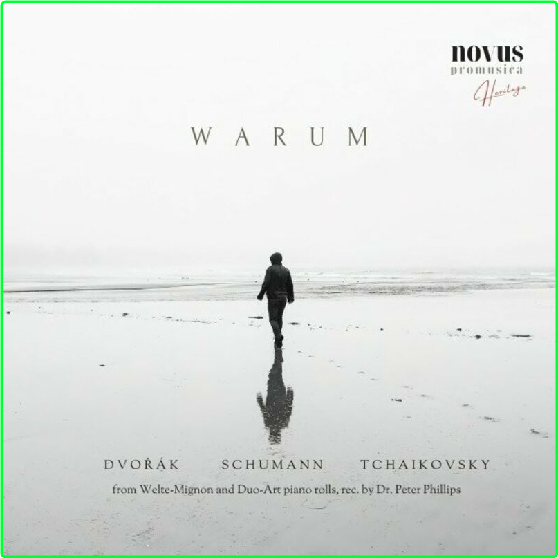 Carl Reinecke Warum Heritage Music Of Schumann, Dvořák And Tchaikovsky (2024) WEB [FLAC] 16BITS 44 1KHZ 9UvJHnMB_o