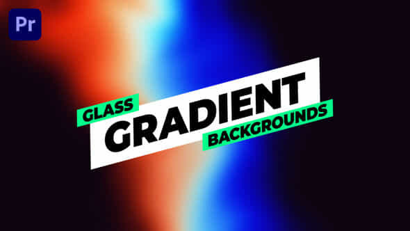 Glass Gradient Backgrounds - VideoHive 52420315
