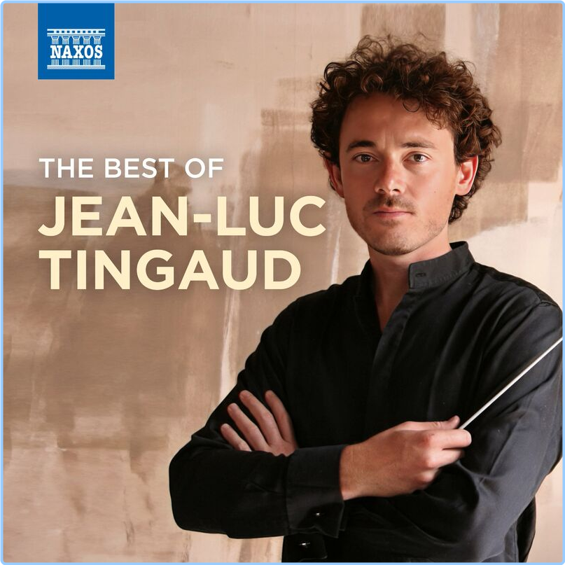 Jean Luc Tingaud The Best Of Jean Luc Tingaud (2024) WEB [FLAC] 16BITS 44 1KHZ NPYVOhgC_o