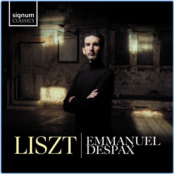 Emmanuel Despax Liszt Piano Works (2024) 24Bit 96kHz [FLAC] VGa7X2yY_o