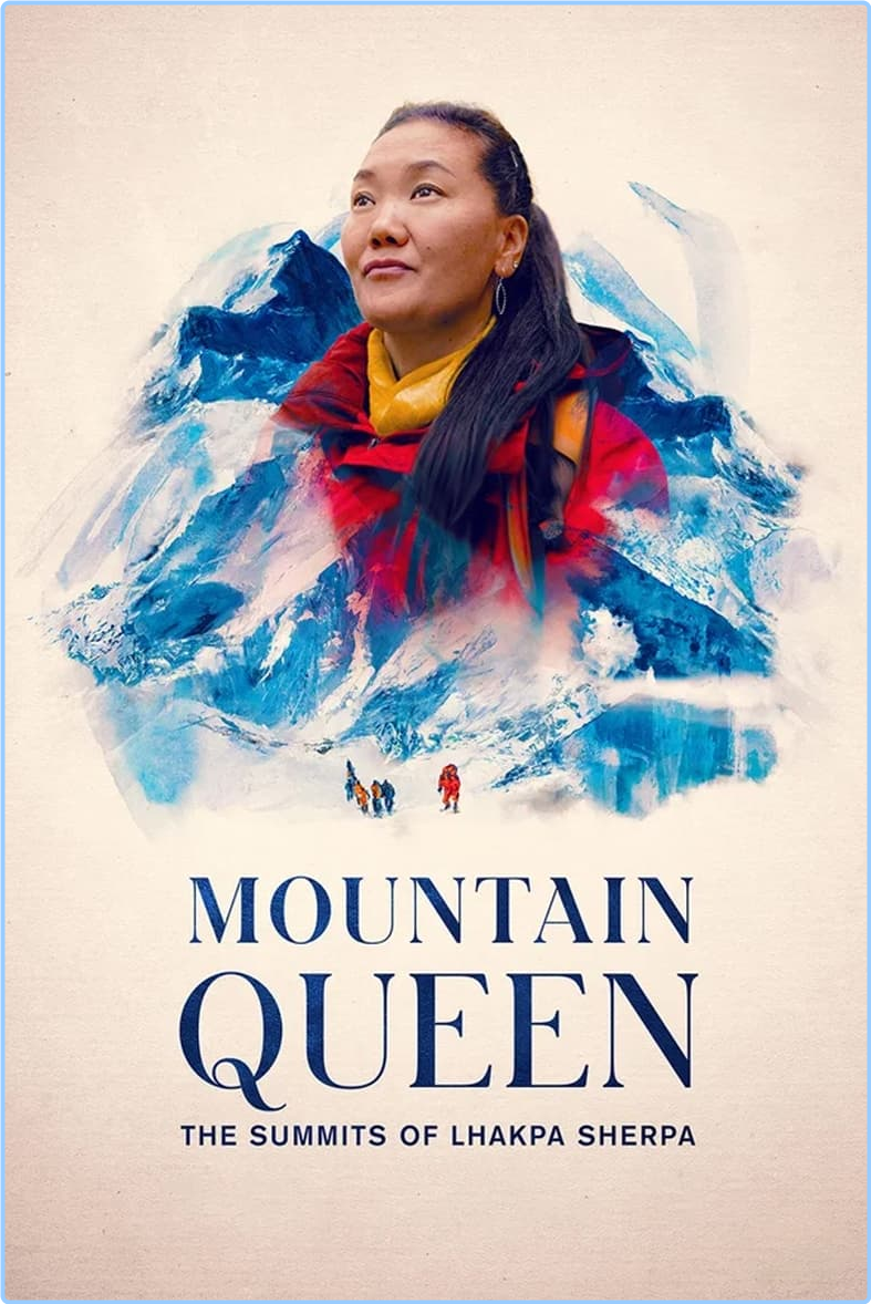 Mountain Queen The Summits Of Lhakpa Sherpa (2023) [1080p/720p] WEBrip (x264) [6 CH] EM0UzgcC_o