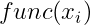func(x_i)