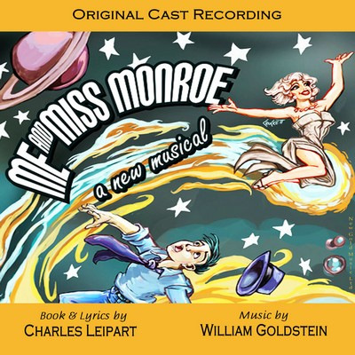 Me And Miss Monroe (original Cast Recording)