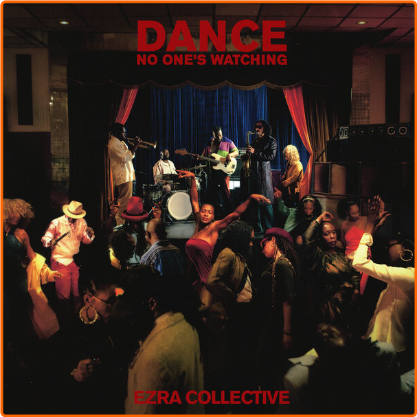 Ezra Collective Dance, No One's Watching (2024) [FLAC] 24bit 96kHz XXJEVvKY_o