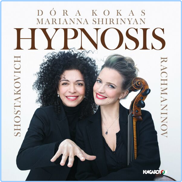 Dóra Kokas Rachmaninov, Shostakovich Hypnosis (2024) WEB [FLAC] 16BITS 44 1KHZ JURy577h_o