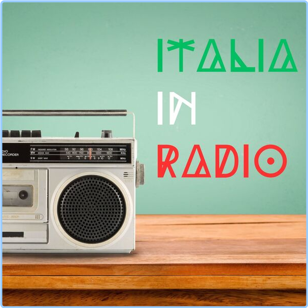 Various Artists - Italia In Radio (2024) [320 Kbps] NudRNB1J_o