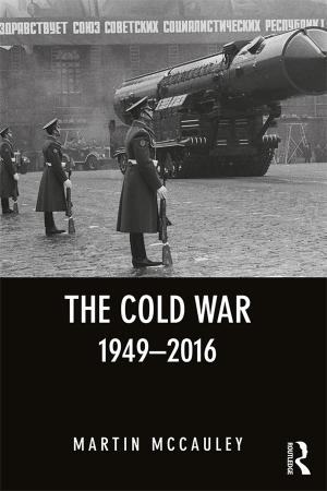 The Cold War 1949 2016 by Martin McCauley