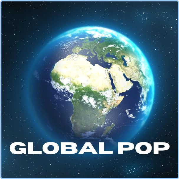 Various Artists - Global Pop (2024) [320 Kbps] YFkAiAPz_o