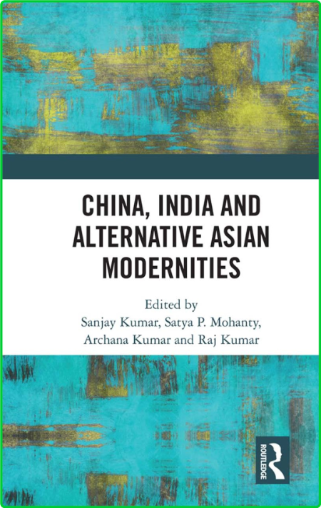 China, India and Alternative Asian Modernities R10f1hzQ_o