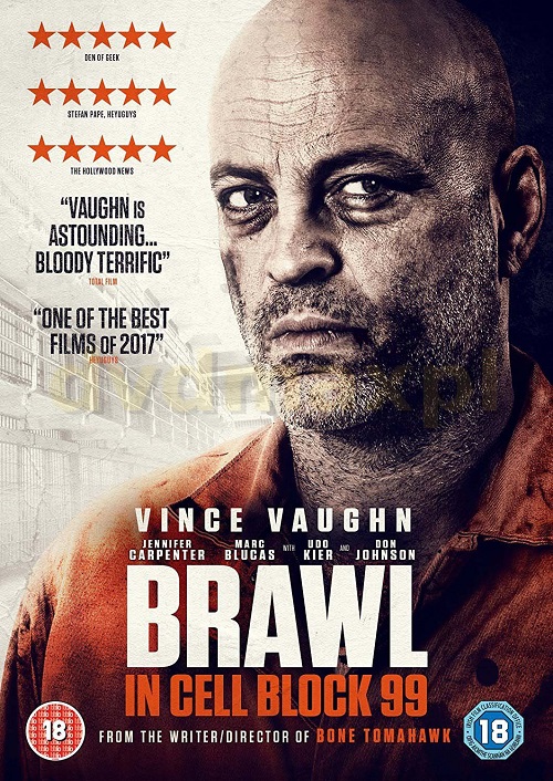 Blok 99 / Brawl in Cell Block 99 (2017) MULTi.720p.BluRay.x264.DTS-DENDA / LEKTOR i NAPISY PL + m720p