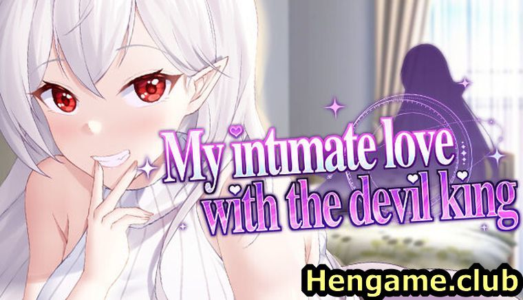 My intimate love with the devil king ver.1.02 [Uncen] new download free at hengame.club for PC
