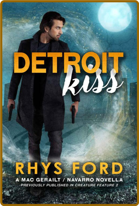 Detroit Kiss - Rhys Ford RFUEmxBJ_o