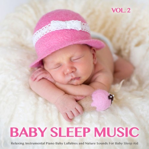 Baby Sleep Music - Baby Sleep Music Relaxing Instrumental Piano Baby Lullabies and Nature Sounds ...