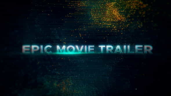 Epic Movie Trailer - VideoHive 21331811