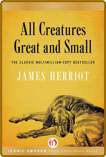 All Creatures Great and Small  P0jTHU81_o