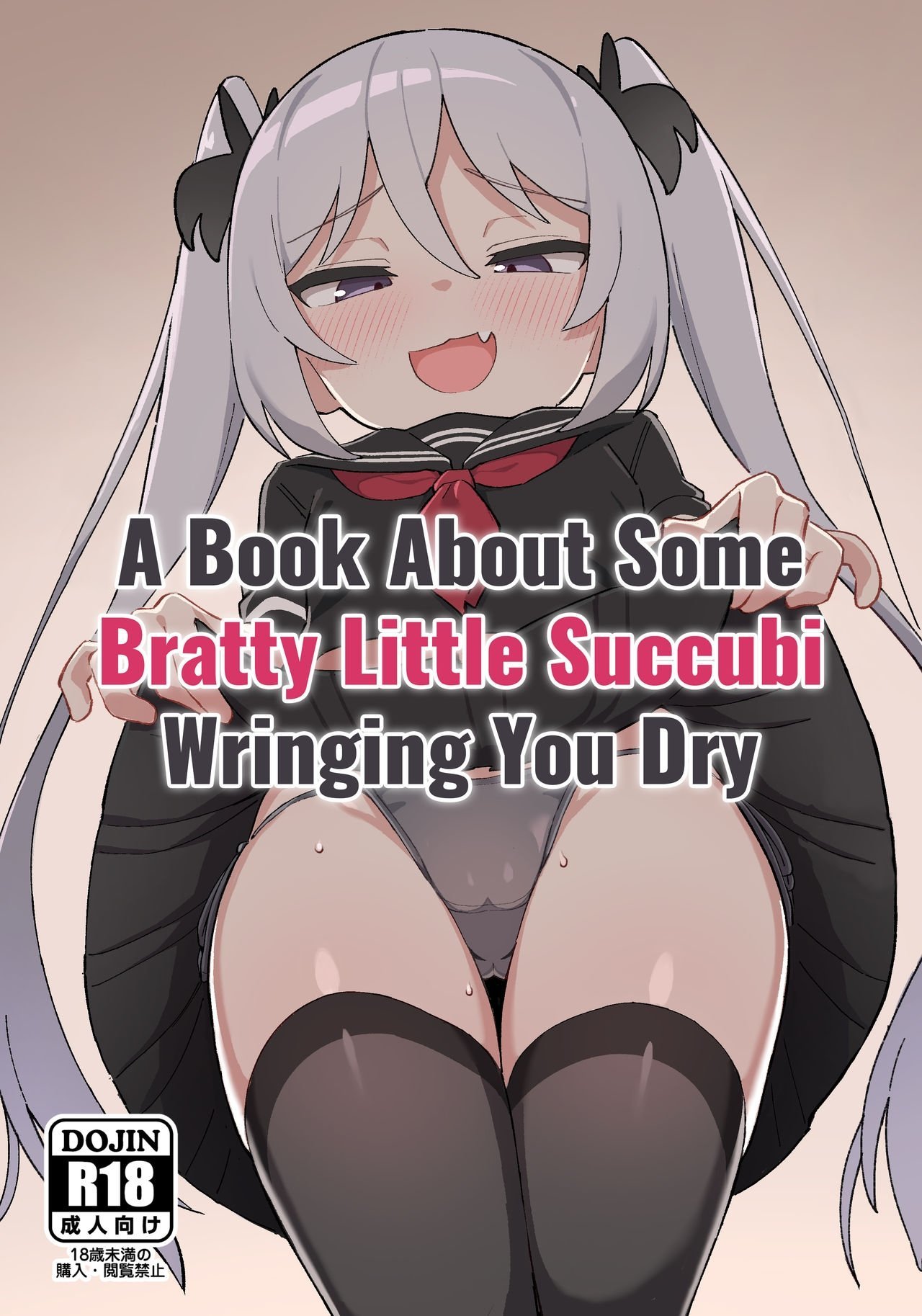 A Book About Some Bratty Little Succubi Wringing You Dry - 0