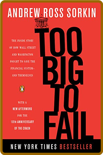 Too Big to Fail - Andrew Ross Sorkin ZJHAiYuX_o